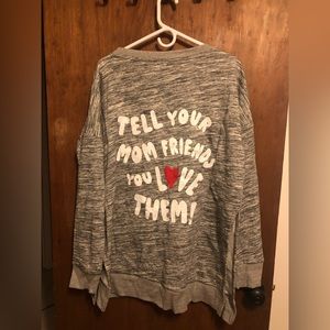 Latched Mama Tell Your Mom Friends You Love Them Pullover XL/1X